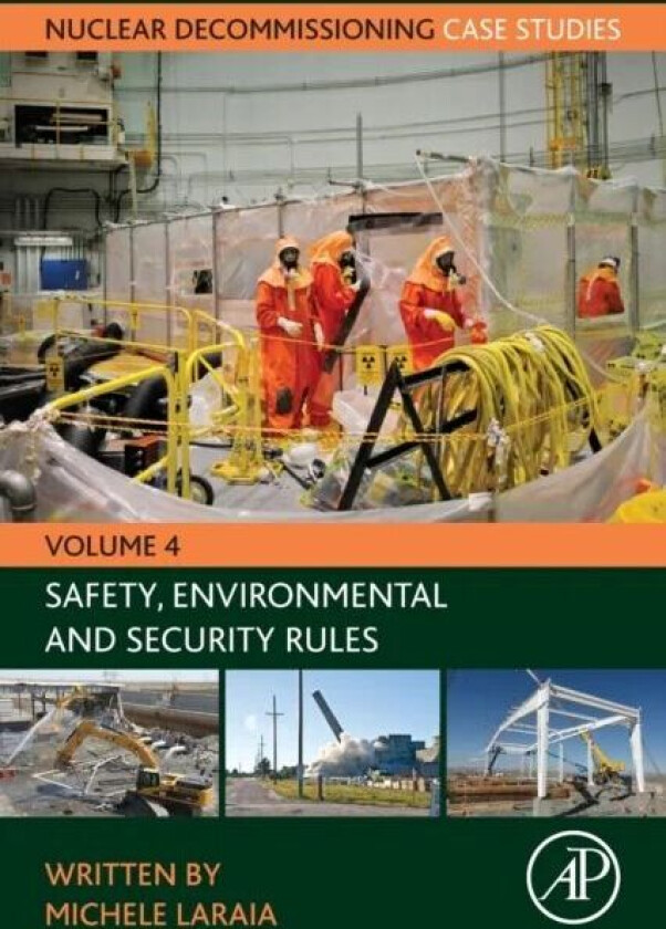 Nuclear Decommissioning Case Studies av Michele (Independent Consultant Rome Italy) Laraia