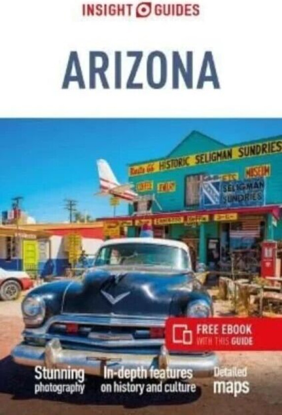 Insight Guides Arizona & The Grand Canyon (Travel Guide with Free eBook) av Insight Guides