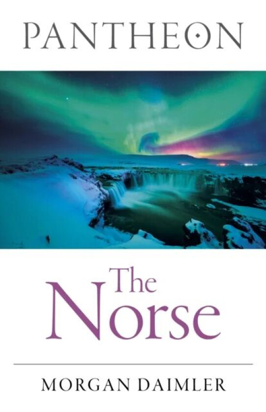 Pantheon - The Norse av Morgan Daimler
