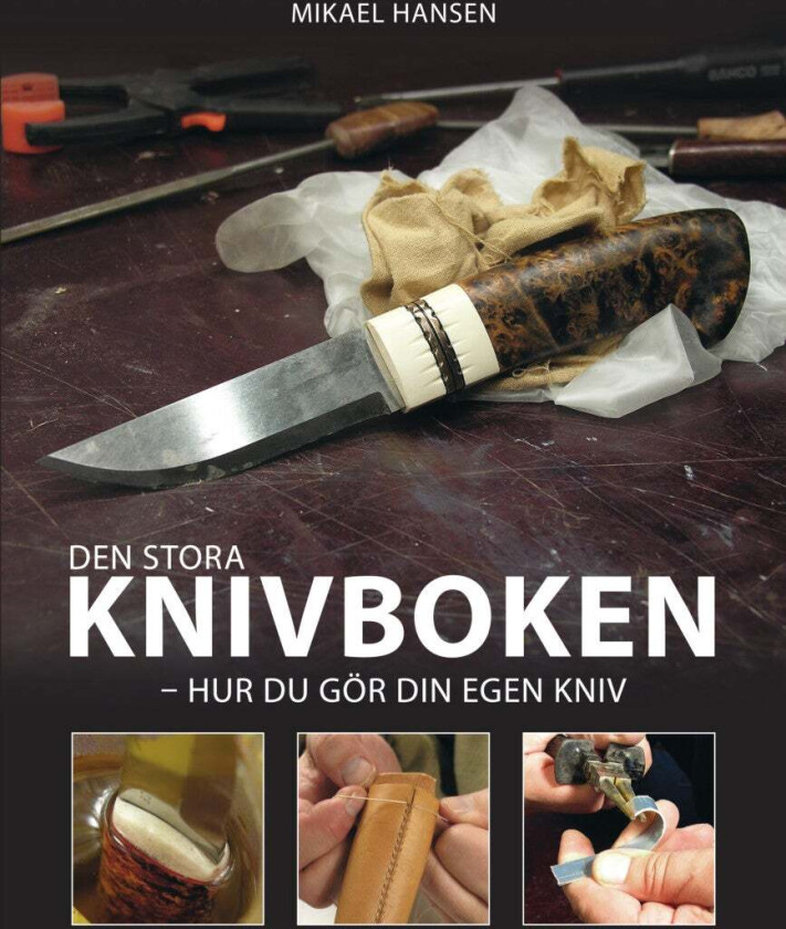 Den stora knivboken av Mikael Hansen