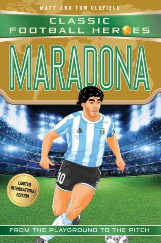 Maradona (Classic Football Heroes - Limited International Edition) av Matt & Tom Oldfield