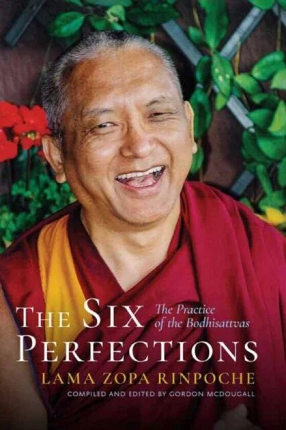 The Six Perfections av Lama Zopa Rinpoche