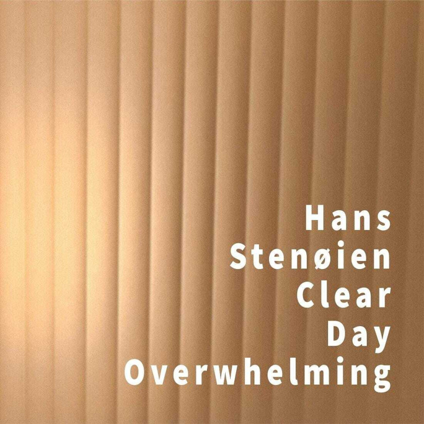 Hans Stenøien Clear Day Overwhelming LP/Vinyl
