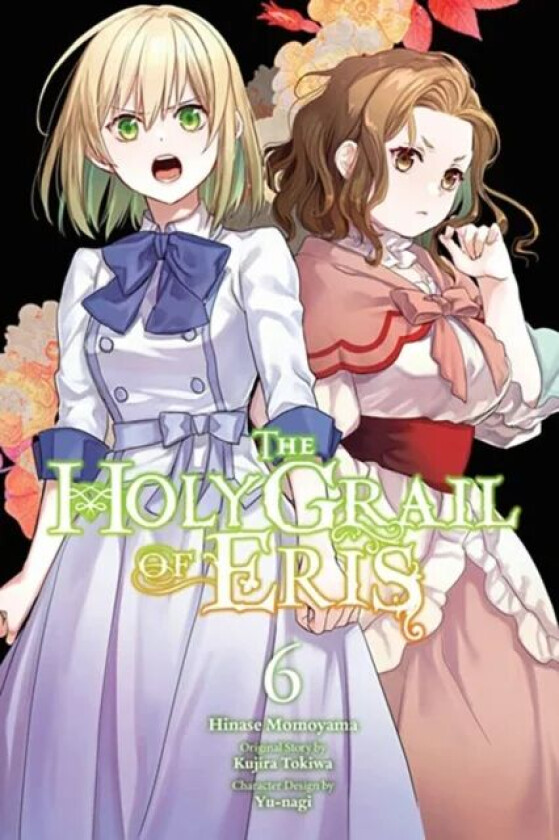 The Holy Grail of Eris, Vol. 6 (Manga) av Kujira Tokiwa