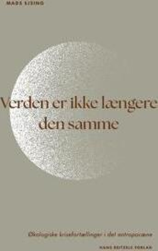 Verden er ikke længere den samme