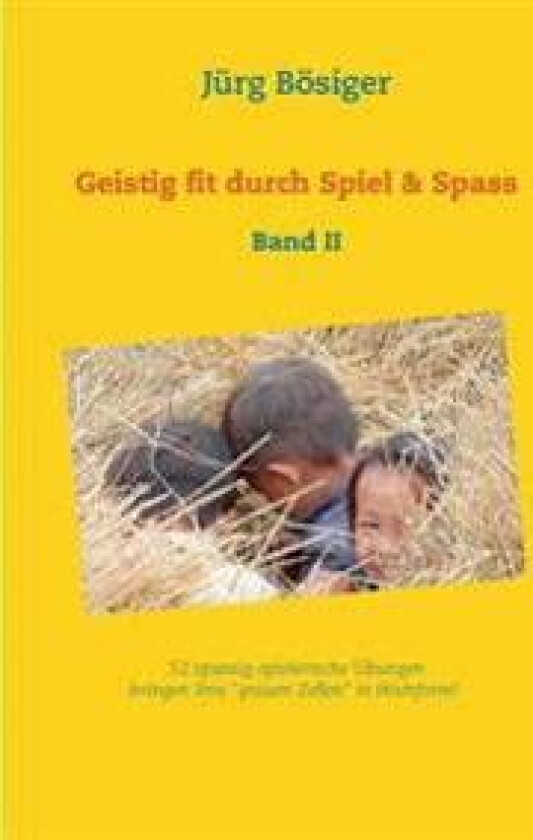 Geistig fit durch Spiel & Spass