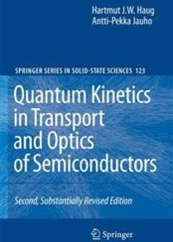 Quantum Kinetics in Transport and Optics of Semiconductors