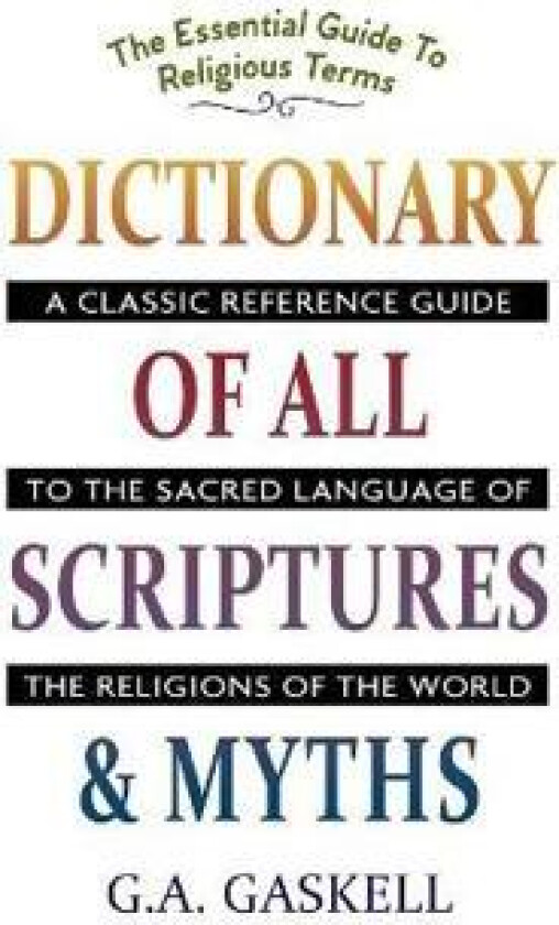 Dictionary of All Scriptures and Myths