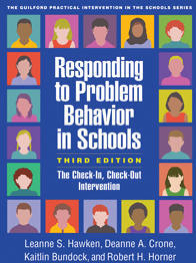 Responding to Problem Behavior in Schools, Third Edition