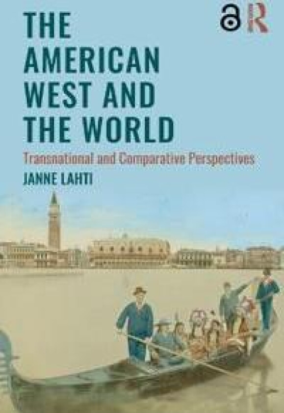 The American West and the World