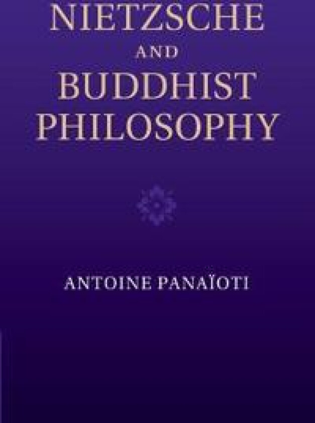 Nietzsche and Buddhist Philosophy