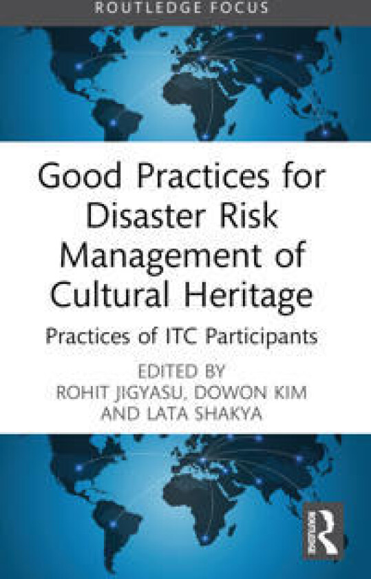 Good Practices for Disaster Risk Management of Cultural Heritage