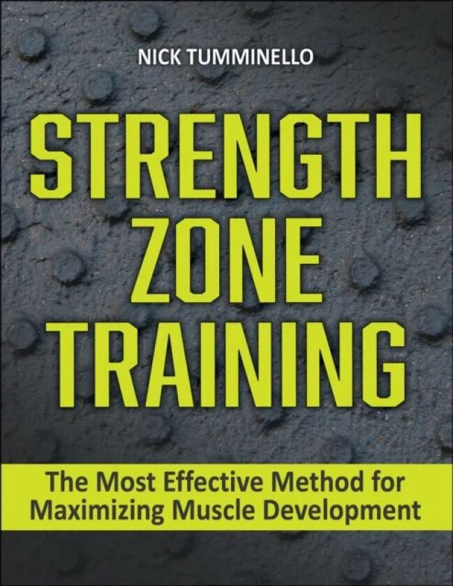 Strength Zone Training av Nick Tumminello