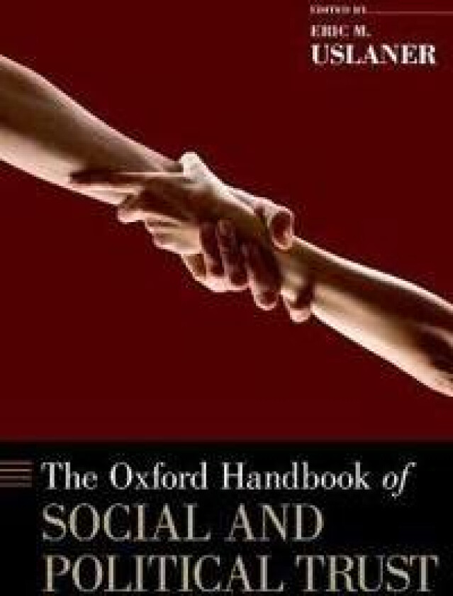 The Oxford Handbook of Social and Political Trust