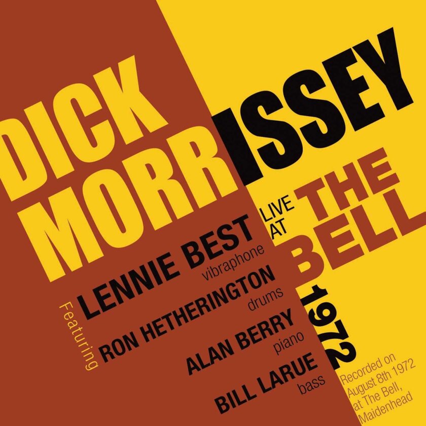 Dick Morrisey Live At The Bell 1972 CD