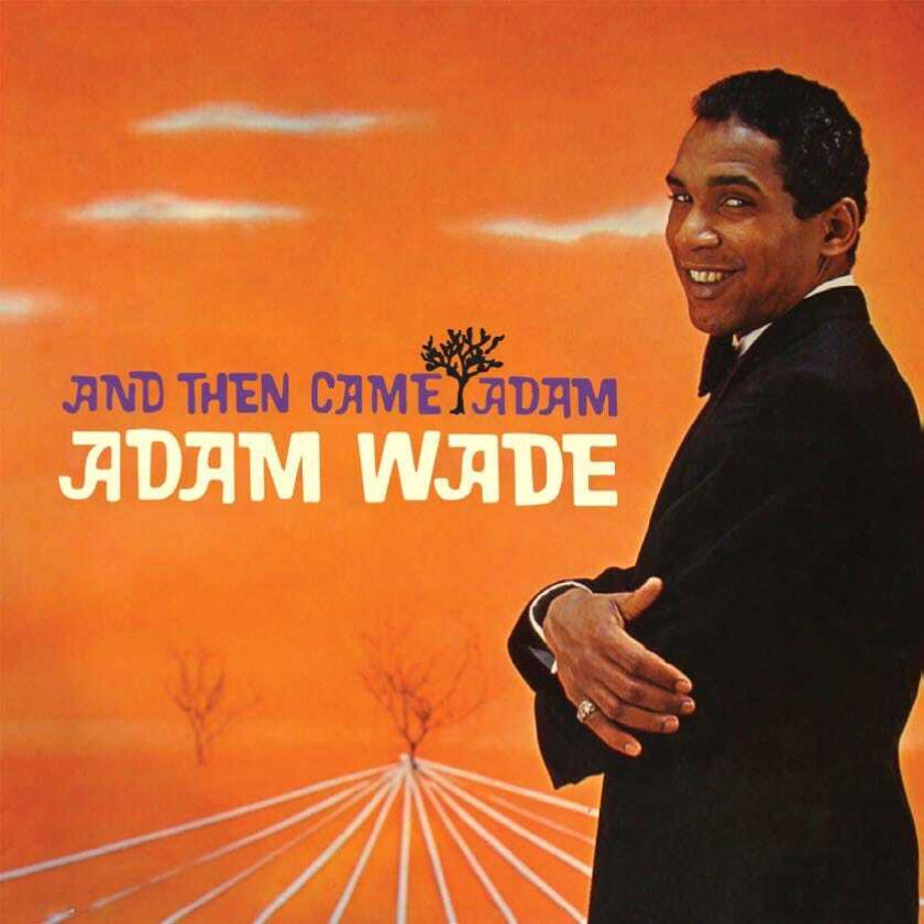 Adam Wade And Then Came Adam CD