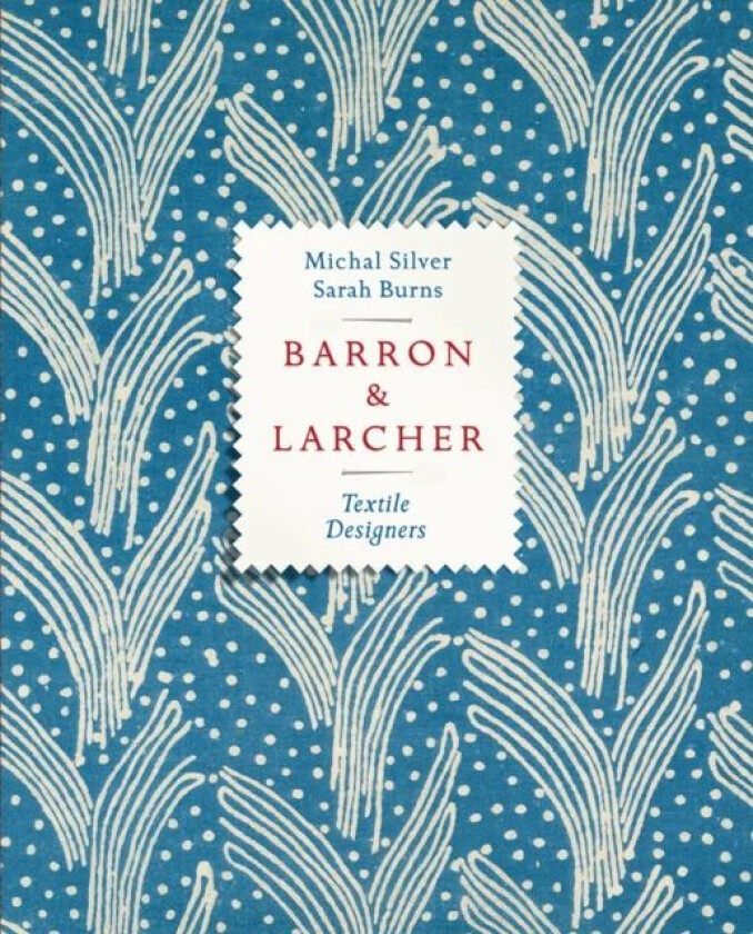 Barron & Larcher Textile Designers av M. Silver