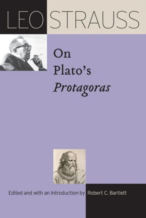 Leo Strauss on Plato's "Protagoras" av Leo Strauss