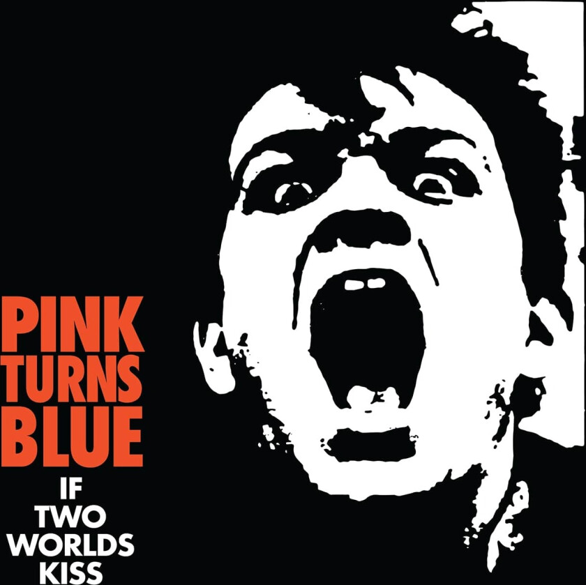 Pink Turns Blue If Two Worlds Kiss LP/Vinyl