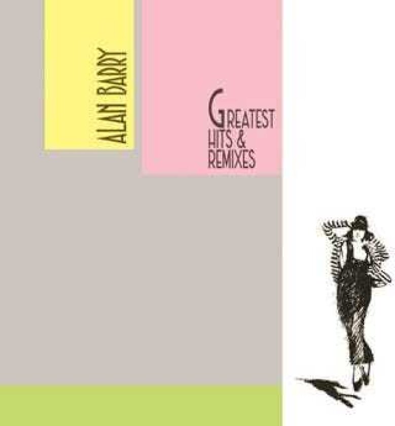 Alan Barry Greatest Hits & Remixes CD