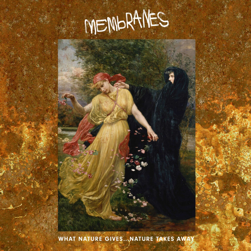 The Membranes What Nature Gives...Nature Takes Away LP/Vinyl