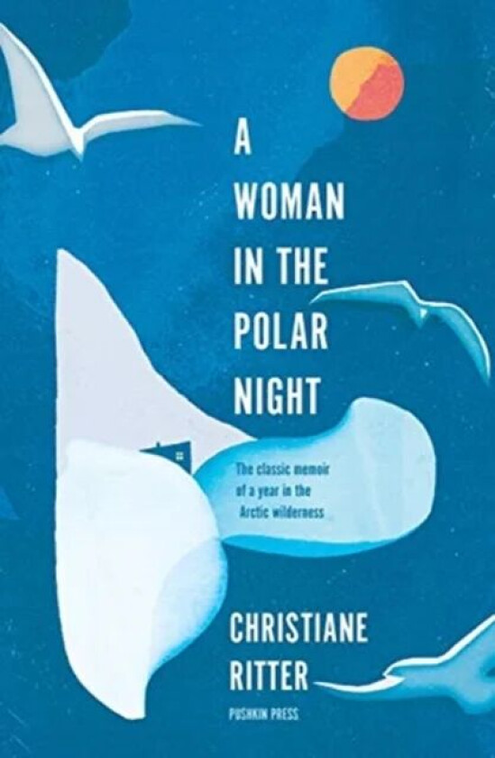 A Woman in the Polar Night av Christiane Ritter