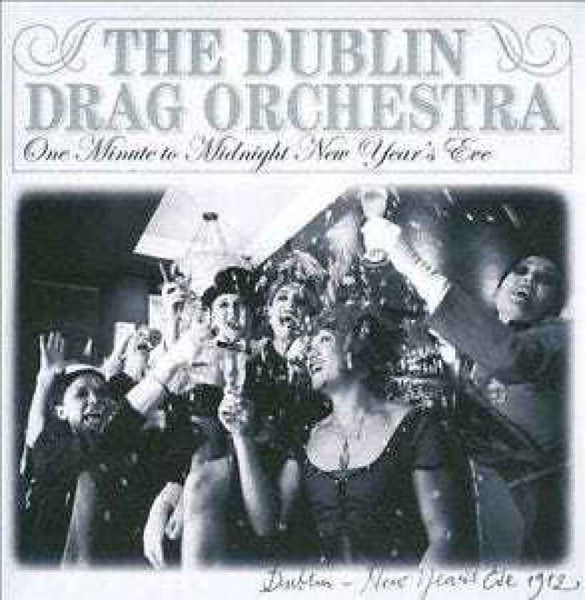 The Dublin Drag Orchestra On Minute To Midnight LP/Vinyl