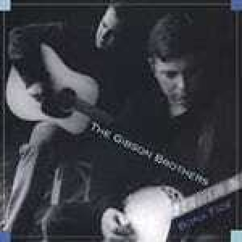 The Gibson Brothers Bona Fide CD