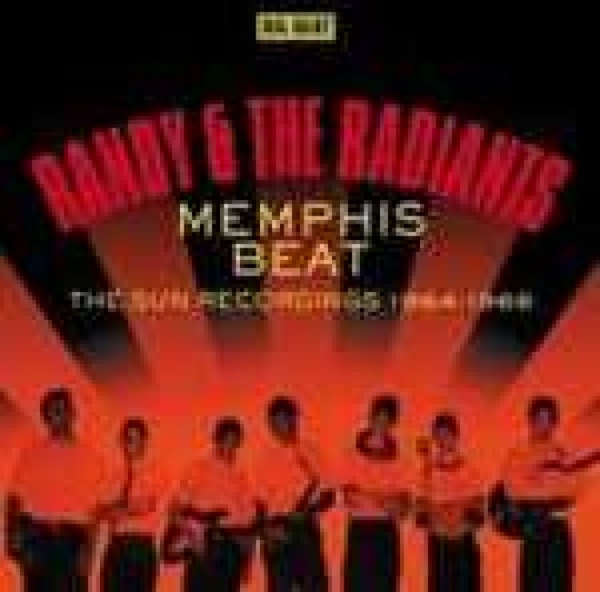 Randy & The Radiants Memphis Beat The Sun Recordings 19641966 CD