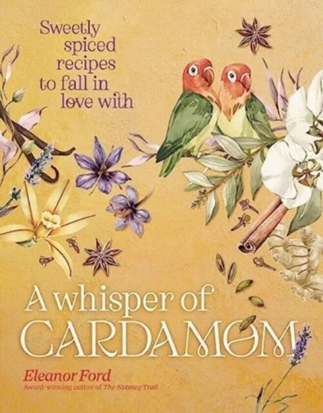Whisper of Cardamom av Eleanor Ford