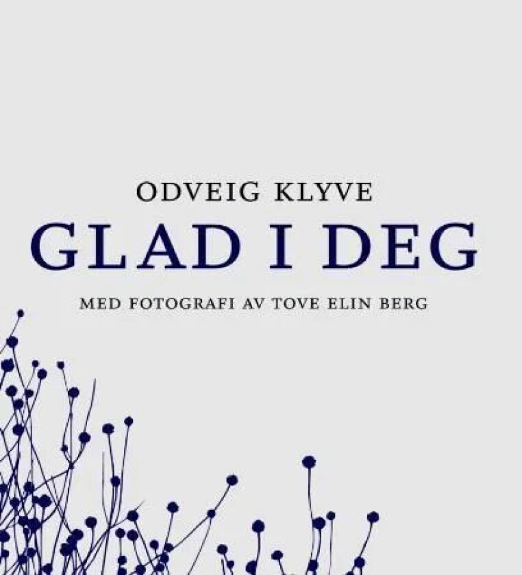 Glad i deg av Odveig Klyve