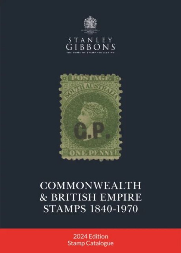 2024 COMMONWEALTH & EMPIRE STAMPS 1840-1970 av Stanley Gibbons