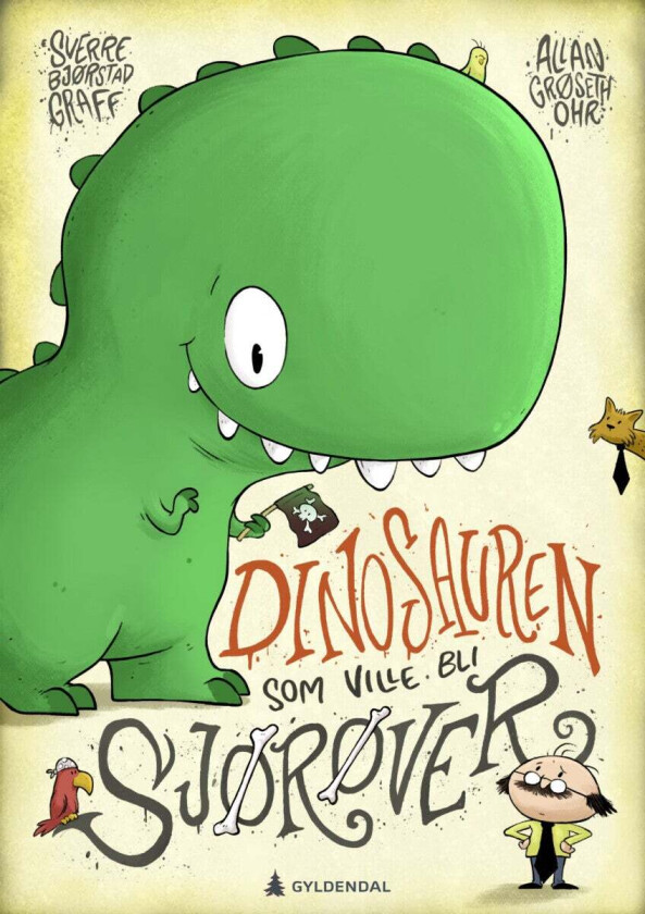 Dinosauren som ville bli sjørøver av Sverre Bjørstad Graff, Allan Grønseth Ohr