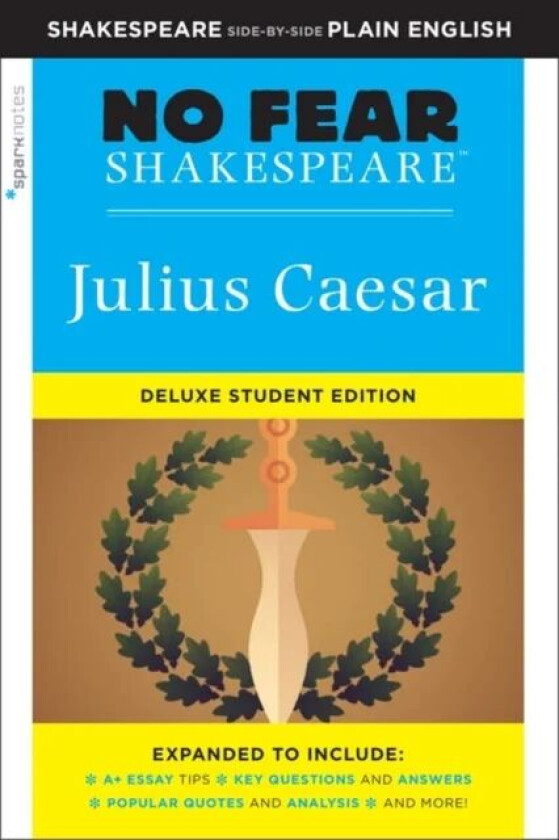 Julius Caesar: No Fear Shakespeare Deluxe Student Edition av SparkNotes