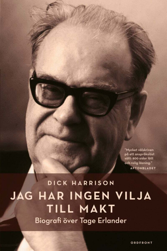 Jag har ingen vilja till makt av Dick Harrison