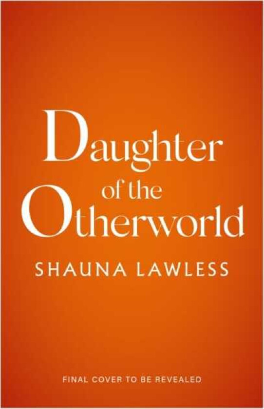Daughter of the Otherworld