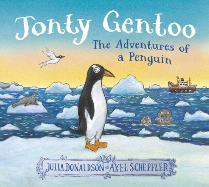 Jonty Gentoo The Adventures of a Penguin
