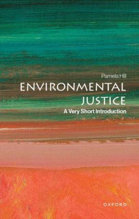 Environmental Justice A Very Short Introduction
