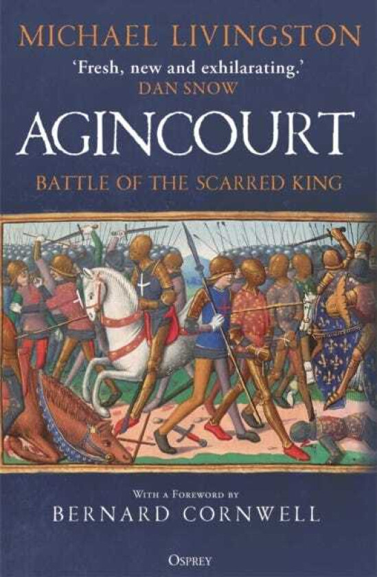 Agincourt Battle of the Scarred King
