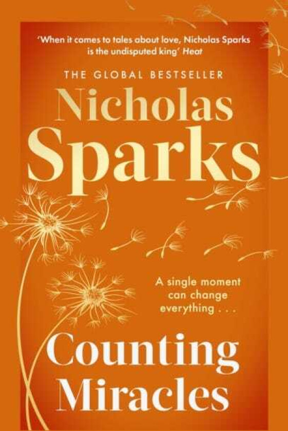 Counting Miracles the brandnew heartbreaking yet uplifting novel from the author of global bestseller, THE NOTEBOOK