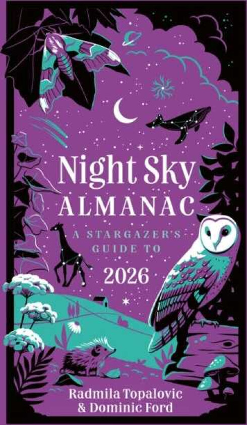 Night Sky Almanac 2026 A Stargazer’s Guide