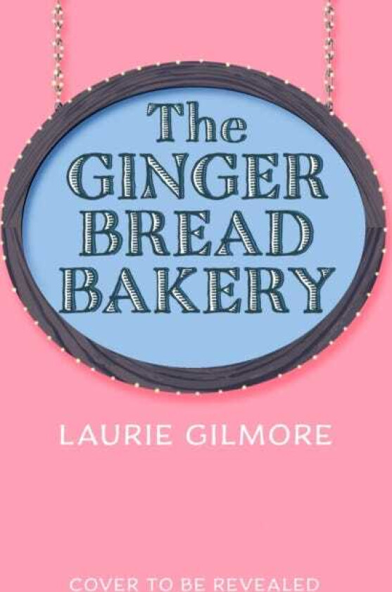 The Gingerbread Bakery
