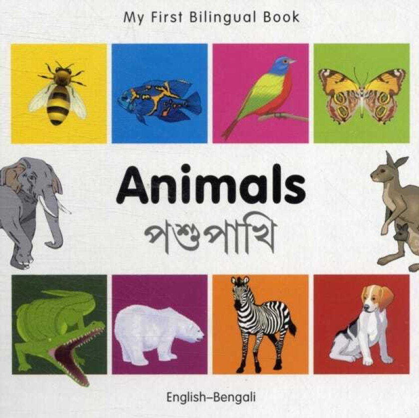 My First Bilingual Book Animals (EnglishBengali)