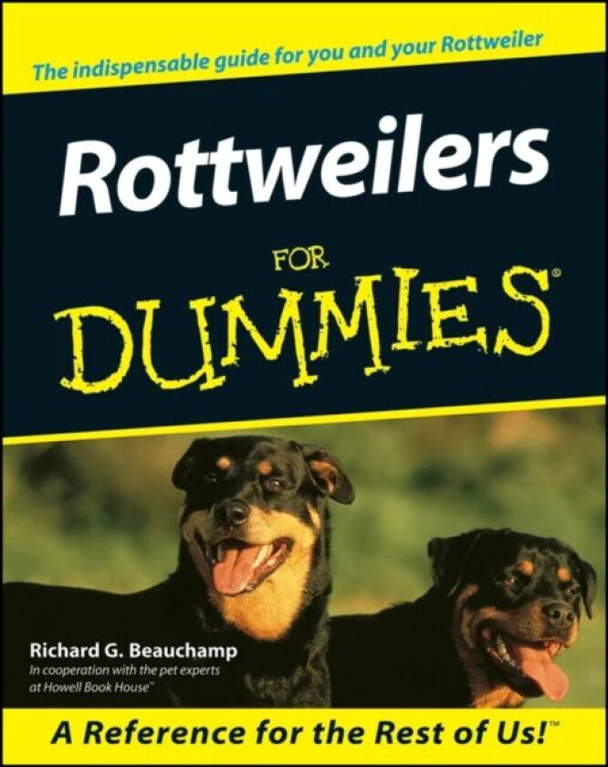 Rottweilers For Dummies av Richard G. Beauchamp