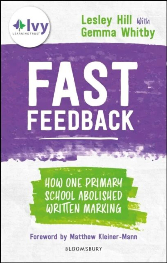 Fast Feedback av Lesley Hill, Gemma Whitby