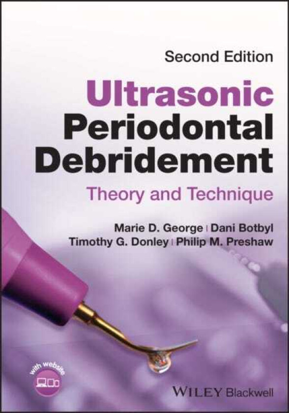 Ultrasonic Periodontal Debridement Theory and Technique