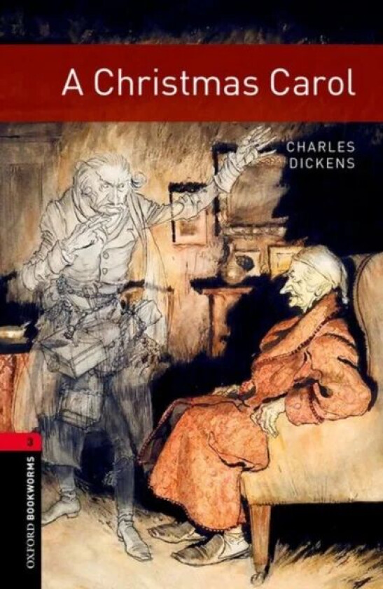 Oxford Bookworms Library: Level 3:: A Christmas Carol av Charles Dickens, Clare West