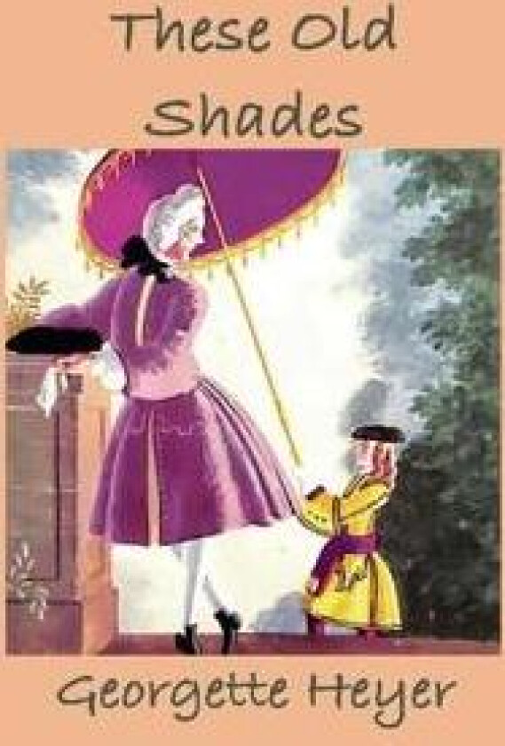 These Old Shades