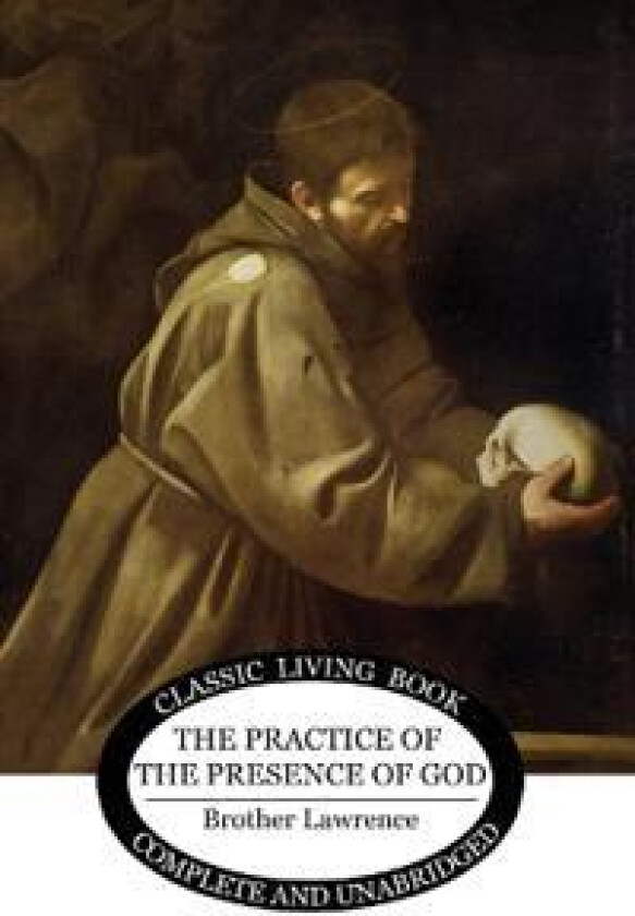 The Practice of the Presence of God
