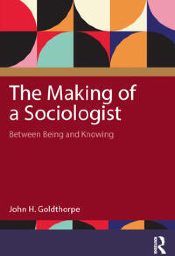 The Making of a Sociologist
